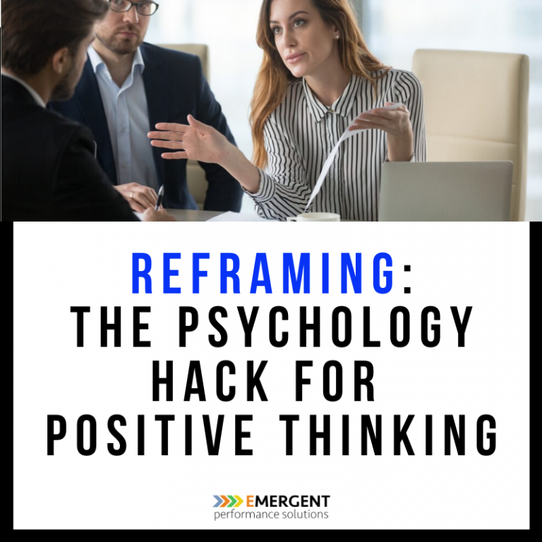 Reframing The Psychology Hack for Positive Thinking